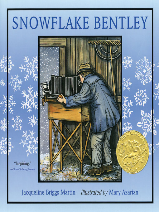 Title details for Snowflake Bentley by Jacqueline Briggs Martin - Available